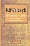 Od Bukares... - Andrzej St. Kowalczyk - Ksiegarnia w niemczech