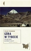 Góra w Tyb... - Colin Thubron -  Książka z wysyłką do Niemiec 