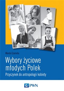 Obrazek Wybory życiowe młodych Polek