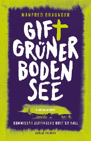 Bild von BRAUNGER, M: GIFTGRÜNER BODENSEE