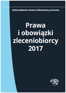 Bild von Prawa i obowiązki zleceniobiorcy 2017