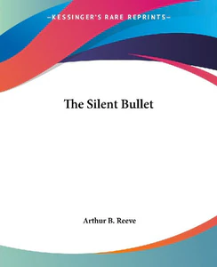 Bild von REEVE, A: SILENT BULLET
