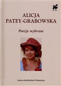 Poezje wyb... - Alicja Patey-Grabowska - buch auf polnisch 