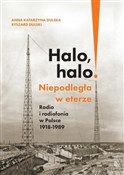 Halo, halo... - Anna Katarzyna Dulska, Ryszard Dulski -  Książka z wysyłką do Niemiec 