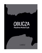 Oblicza - Paulina Mularczyk - Ksiegarnia w niemczech