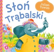 Polska książka : Słoń Trąba... - Julian Tuwim, Kazimierz Wasilewski