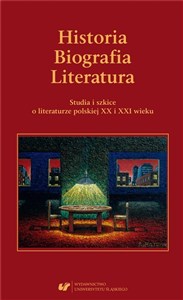 Obrazek Historia. Biografia. Literatura. Studia i szkice..