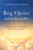 Bóg ojciec... - Bożena Maria Hanusiak -  Polnische Buchandlung 