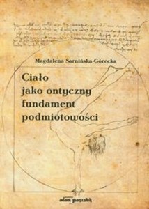 Obrazek Ciało jako ontyczny fundament podmiotowości