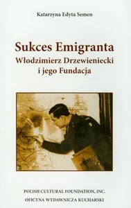 Obrazek Sukces emigranta Włodzimierz Drzewieniecki i jego Fundacja