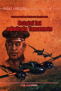 Obrazek Ostatni lot admirała Yamamoto