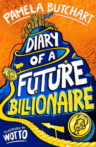 Obrazek BUTCHART, P: DIARY OF A FUTURE BILLIONAIRE