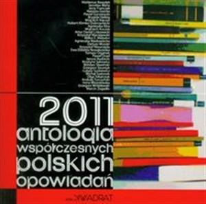 Obrazek 2011 antologia współczesnych polskich opowiadań