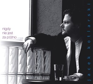 Obrazek Nigdy nie jest za późno (Digipack)