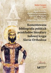 Bild von Komentowana bibliografia polskich przekładów literatury ludowej kręgu Slavia Orthodoxa