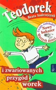 Obrazek Teodorek i zwariowanych przygód worek