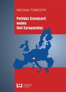 Obrazek Polityka Szwajcarii wobec Unii Europejskiej