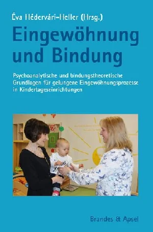 Bild von EINGEWÖHNUNG UND BINDUNG