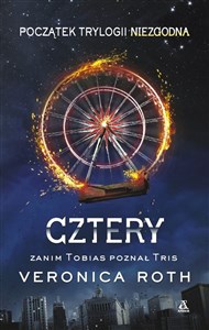 Obrazek Cztery Zanim Tobias poznał Tris