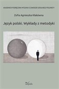 Język pols... - Agnieszka Kłakówna -  fremdsprachige bücher polnisch 