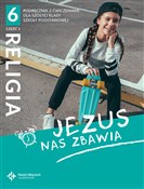 Zobacz : Religia 6 ... - Beata Zawiślak, Marcin Wojtasik