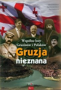 Obrazek Gruzja nieznana Wspólne losy Gruzinów i Polaków