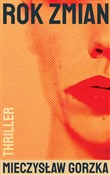 Książka : Rok zmian - Mieczysław Gorzka