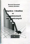 Algebra i ... - Bernard Sozański, Izabela Dziedzic -  Książka z wysyłką do Niemiec 