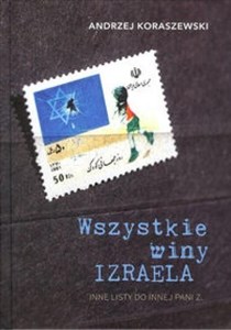 Obrazek Wszystkie winy Izraela Inne listy do innej pani Z.