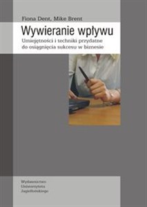 Bild von Wywieranie wpływu Umiejętności i techniki przydatne do osiągnięcia sukcesu w biznesie