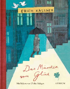 Obrazek KÄSTNER, E: MÄRCHEN VOM GLÜCK