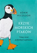 Polska książka : Krzyk mors... - Adam Nicolson
