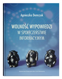 Obrazek Wolność wypowiedzi w społeczeństwie informacyjnym