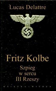 Bild von Fritz Kolbe. Szpieg w sercu III Rzeszy