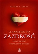 Lekarstwo ... - Robert L. Leahy -  Książka z wysyłką do Niemiec 