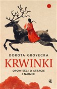 Krwinki Op... - Dorota Groyecka -  Książka z wysyłką do Niemiec 