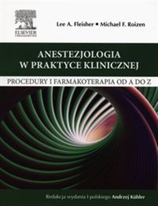 Obrazek Anestezjologia w praktyce klinicznej Procedury i farmakoterapia od A do Z