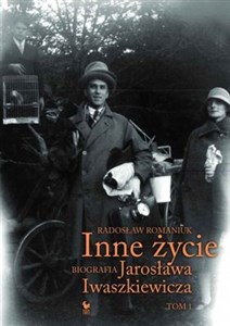 Bild von Inne życie Biografia Jarosława Iwaszkiewicza Tom 1
