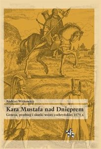 Bild von Kara Mustafa nad Dnieprem Geneza przebieg i skutki wojny czehryńskiej 1678 r.