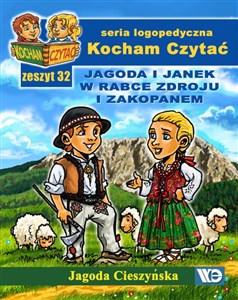 Obrazek Kocham Czytać Zeszyt 32 Jagoda i Janek w Rabce Zdroju i Zakopanem