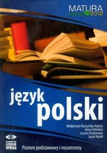 Bild von Język polski Matura 2012 Poziom podstawowy i rozszerzony