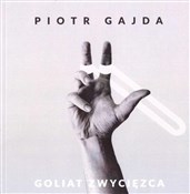 Polska książka : Goliat zwy... - Piotr Gajda