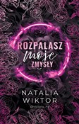 Rozpalasz ... - Natalia Wiktor - Ksiegarnia w niemczech