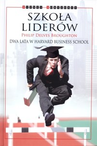 Obrazek Szkoła Liderów Dwa lata w Harvard Business School