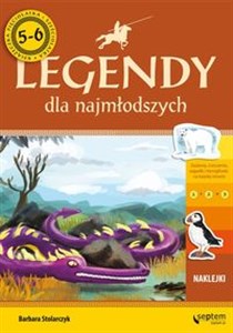 Obrazek Legendy dla najmłodszych 5-latek i 6-latek