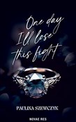 Polska książka : One day I'... - Paulina Szewczyk