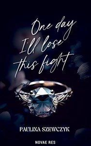 Bild von One day I'll lose this fight