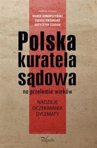 Bild von Polska kuratela sądowa na przełomie wieków nadzieje, oczekiwania, dylematy