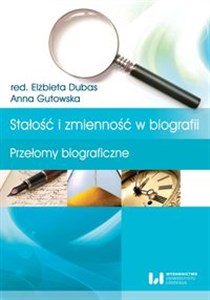 Obrazek Stałość i zmienność w biografii Przełomy biograficzne