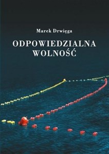 Obrazek Odpowiedzialna wolność